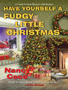 Imagen de portada para Have Yourself a Fudgy Little Christmas